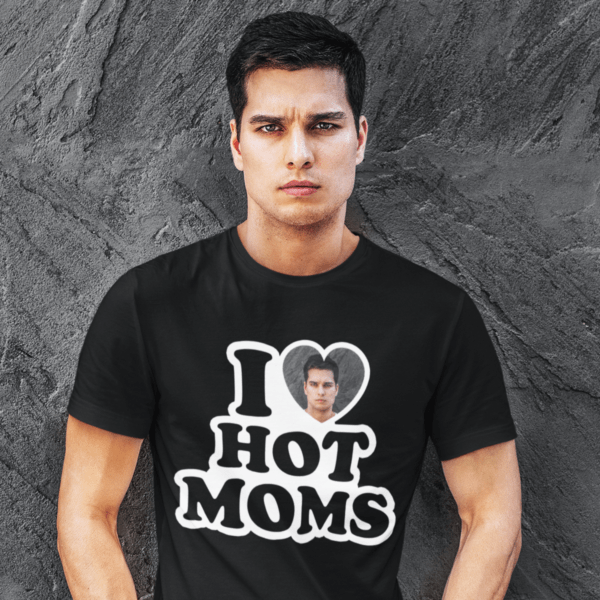 I love hot moms koszulka model
