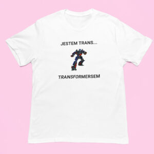 Koszulka jestem trans