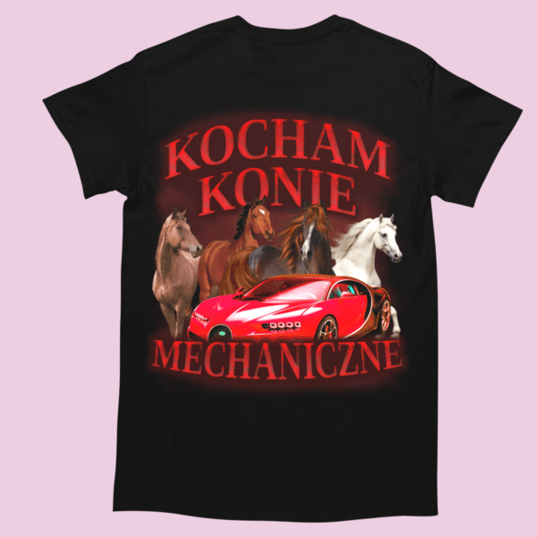 koszulka - Kocham Konie mechaniczne