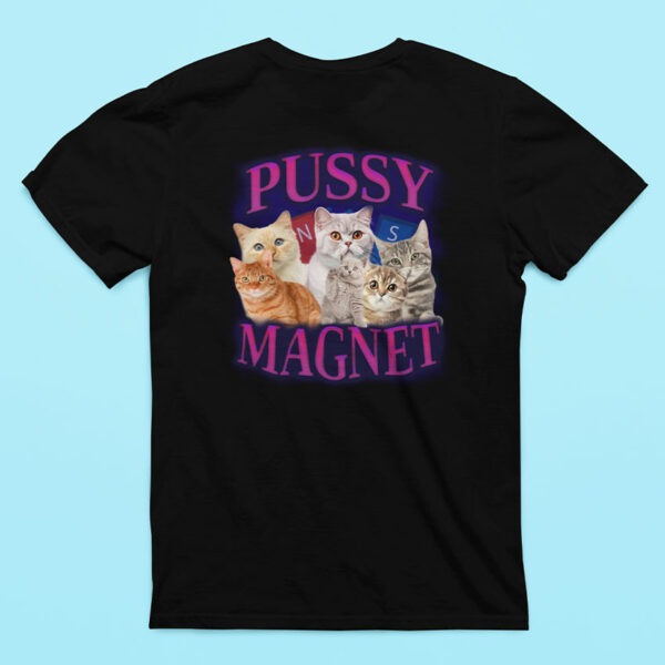 Koszulka pussy magnet