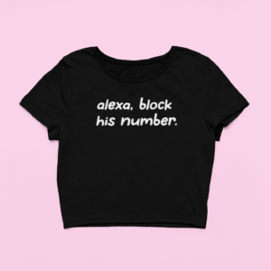 Koszulka Crop Top dla niej – alexa block his number