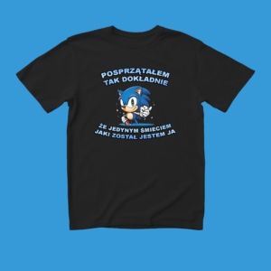Bekowa koszulka bootleg - Posprzątałem tak dokładnie Sonic