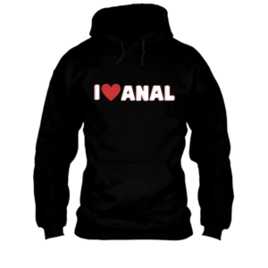 Bluza bekowa na prezent - i Love anal