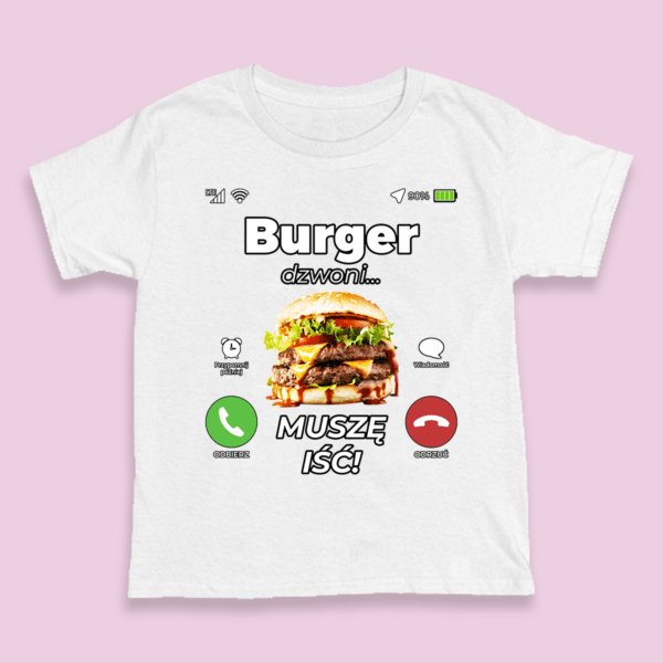 Śmieszna koszulka na urodziny - Burger dzwoni