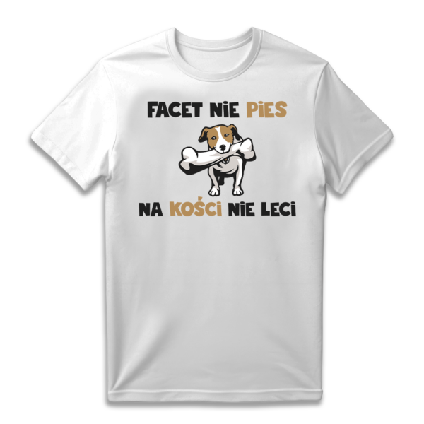 Zabawna koszulka - Facet nie pies 1`